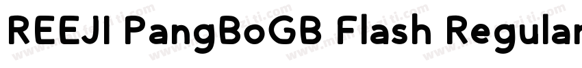 REEJI PangBoGB Flash Regular字体转换